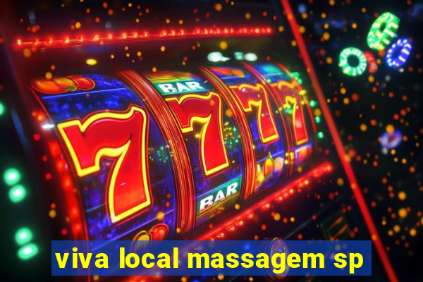 viva local massagem sp